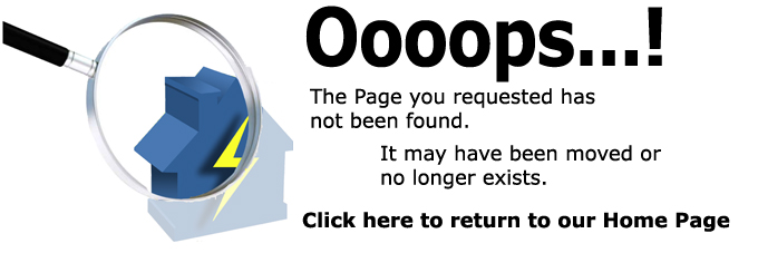 Oooops! The page requested has not been found.  Please click here to return to the home page